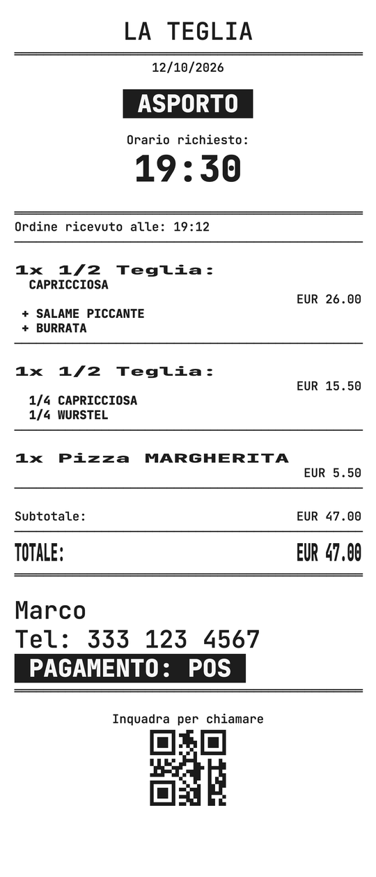 Comanda stampata: La Teglia, asporto, orario richiesto 19:30, mezza teglia capricciosa con salame piccante e burrata, mezza teglia capricciosa e wurstel, margherita, totale 47 euro, cliente Marco, pagamento POS, QR per chiamare il cliente